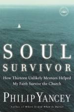 Soul Survivor af Philip Yancey