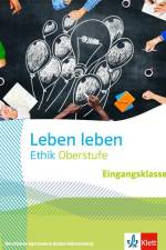 Leben leben Eingangsklasse. Ausgabe Baden-Württemberg Berufliche Gymnasien