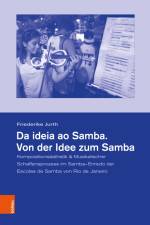 Da ideia ao Samba. Von der Idee zum Samba af Friederike Jurth