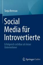 Social Media für Introvertierte af Tanja Bernsau