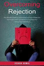 Overcoming Rejection af Joshua Kowal