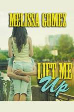 Lift Me Up af Melissa Gomez