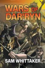 Wars of Dar'ryn af Sam Whittaker