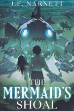 The Mermaid's Shoal af J. F. Narnett