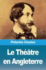 Le Théâtre en Angleterre af Philarete Chasles