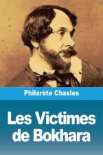 Les Victimes de Bokhara af Philarete Chasles