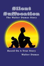 Silent Suffocation af Walter Dumas