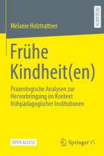Frühe Kindheit(en) af Melanie Holztrattner