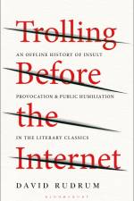 Trolling Before the Internet af David Rudrum