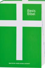 Basisbibel. Die Kompakte. Grün. Der moderne Bibel-Standard: neue Bibelübersetzung des AT und NT nach den Urtexten mit umfangreichen Erklärungen. Leicht lesbares Layout. In 3 modernen Farben erhältlich.