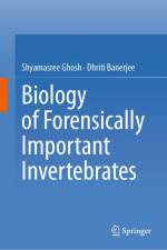 Biology of Forensically Important Invertebrates af Dhriti Banerjee