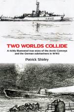 Two Worlds Collide af Patrick Shirley