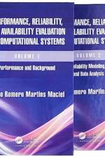 Performance, Reliability and Availability Evaluation of Computational Systems af Paulo Romero Martins Maciel