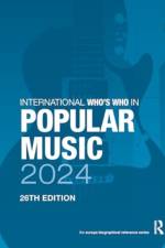 International Who's Who in Popular Music 2024
