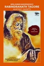 Rabindranath Tagore Among Saints af Bipul Kumar Gangopadhya