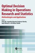 Optimal Decision Making in Operations Research and Statistics