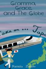 Gramma Grace and the Globe Take On... Japan af Pamela Zappia