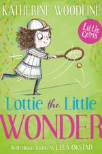 Lottie the Little Wonder af Katherine Woodfine
