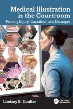 Medical Illustration in the Courtroom af Lindsay E. Coulter