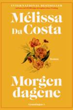 Morgendagene af Mélissa da Costa
