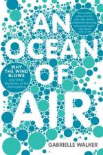 An Ocean of Air af Gabrielle Walker
