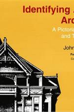 Identifying American Architecture: A Pictorial Guide to Styles and Terms, 1600-1945 af John J. G. Blumenson