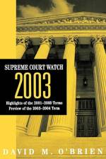 Supreme Court Watch 2003 af David M. O'Brien