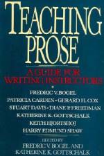 Teaching Prose: A Guide for Writing Instructors af Fredric V. -. Bogel