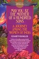 May You Be the Mother of a Hundred Sons af Elisabeth Bumiller