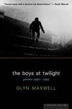 Boys at Twilight Pa af Glyn Maxwell