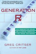 Generation RX af Greg Critser