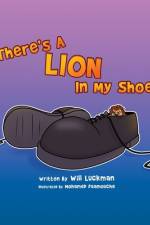 There's A Lion In My Shoe af Will Luckman