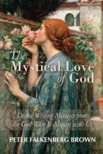 Mystical Love of God af Peter Falkenberg Brown