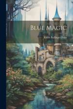 Blue Magic af Edith Ballinger Price