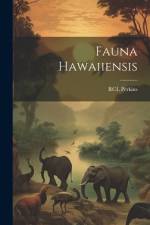 Fauna Hawaiiensis af Rcl Perkins