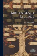 Birth & Death Records af Ilene Sims Yarnell