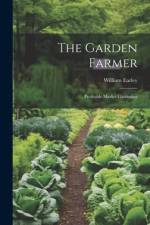 The Garden Farmer af William Earley