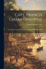 Capt. Francis Champernowne af Charles Wesley Tuttle