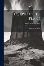 The Twentieth Plane af Albert Durrant Watson