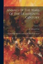 Annals Of The Wars Of The Eighteenth Century af Edward Cust