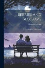 Berries And Blossoms af Thomas Westwood