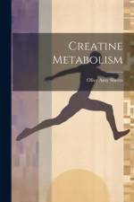 Creatine Metabolism af Olive Amy Sheets