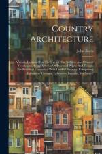 Country Architecture af John Birch