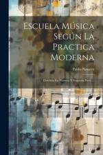 Escuela Música Según La Practica Moderna af Pablo Nasarre