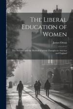 The Liberal Education of Women af James Orton