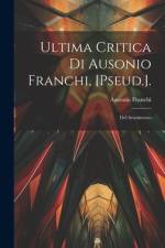 Ultima Critica Di Ausonio Franchi, [Pseud.]. af Ausonio Franchi