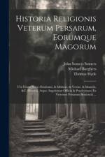 Historia Religionis Veterum Persarum, Eorumque Magorum af Thomas Hyde