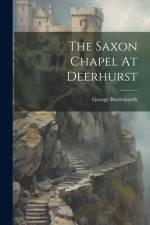 The Saxon Chapel At Deerhurst af George Butterworth