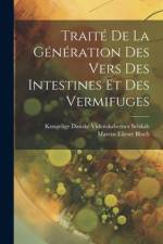 Traité De La Génération Des Vers Des Intestines Et Des Vermifuges af Marcus Elieser Bloch