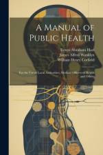 A Manual of Public Health af James Alfred Wanklyn
